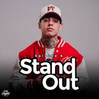 Stand Out Session Ep.6 - Nata Montana Album (Corridos Tumbados) by VjCollins