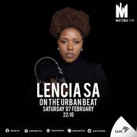 Lencia SA Guest Mix - Metro FM - 07 February 2026 by @LenciaSA