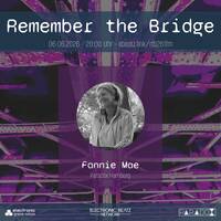 Fannie Mae @ Remember the Bridge 26/1 by Electronic Beatz Network