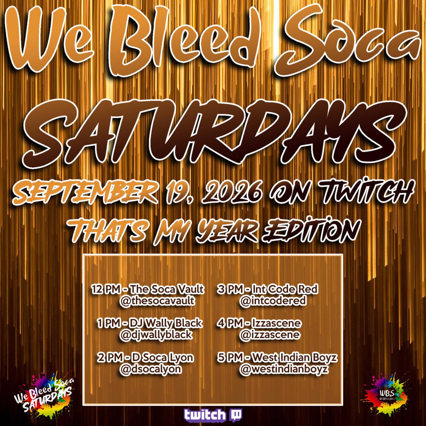 The Soca Vault - We Bleed Soca Saturdays - Thats My Year Edition - 2012