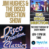 Jim Hughes &amp; The Disco Direction Chart Show Replay On www.traxfm.org - 5th April 2022 by Trax - The Original Pirates