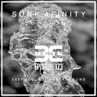 Sunk Afinity Sessions Episode 173 by Sunk Afinity Sessions by Japhet Be