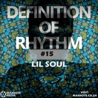 Definition Of Rhythm #15: Lil Soul by MaxNote