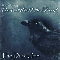 TBS 26.04 The Dark One v1 by The BaNNeD SeZZionZ