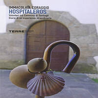 SLOW BOOKS | SANTIAGO DE COMPOSTELA | IMMACOLATA CORAGGIO - HOSPITALEROS by RADIO FRANCIGENA - LA VOCE DEI CAMMINI