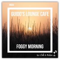 Guido's Lounge Cafe Broadcast #504 Foggy Morning Walk by Urban Movement Radio