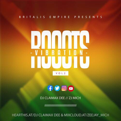 Roots Vibration Vol 2 - Dj Claimax Dee Ft Zj Mich