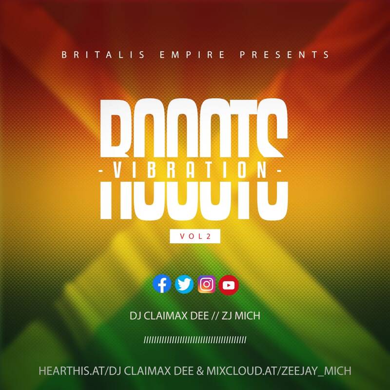 Roots Vibration Vol 2 - Dj Claimax Dee Ft Zj Mich