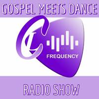 GMD Episode #01 hosted by DJ Marcus Wade by Gospel Meets Dance Radioshow