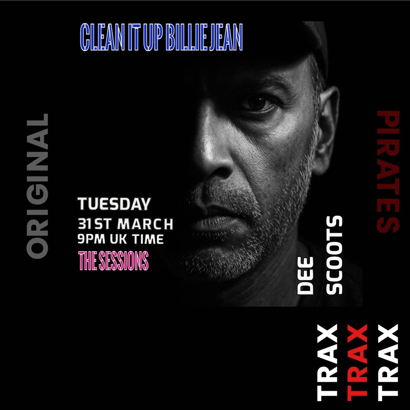 Dee Scoots - Billy Jean Clean It Up Sessions Replay on www.traxfm.org - 31st  March 2026 episode artwork