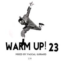 WARM UP! 23 by Pascal Guinard AKA m!ango