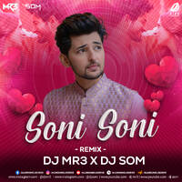 Soni Soni - Darshan Raval (Remix) - DJ MR3 &amp; DJ SOM by All Indian DJs Drive