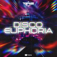 DJ TOPHAZ - DISCO EUPHORIA by Tophaz