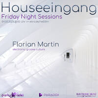 Florian Martin @ Houseeingang (04.03.2022) by Electronic Beatz Network