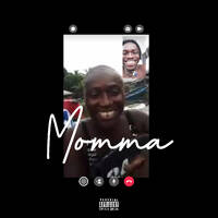Momma by King Stainz