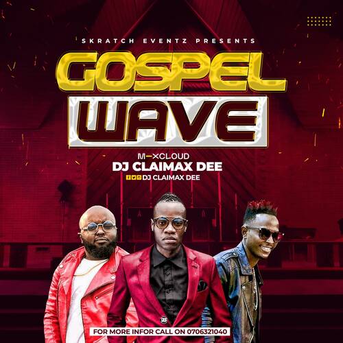 Gospel Wave - Dj Claimax Dee