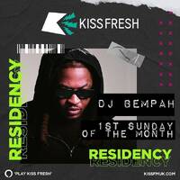 KISS Fresh Residency - DJ Bempah (5 May 2024) by djsets4u