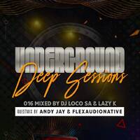 Underground Deep 016(Mixed By Lazy K (SA) by TheGrooveExperienceSessions