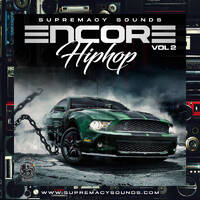 Encore - Vol 2 - HipHop by supremacysounds