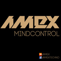 Amex Perkussiv - Mindcontrol [UNSIGNED] by Amex