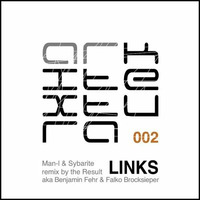 Links (TheResultRmx) by Benjamin Fehr and Falko Brocksieper by Man-L