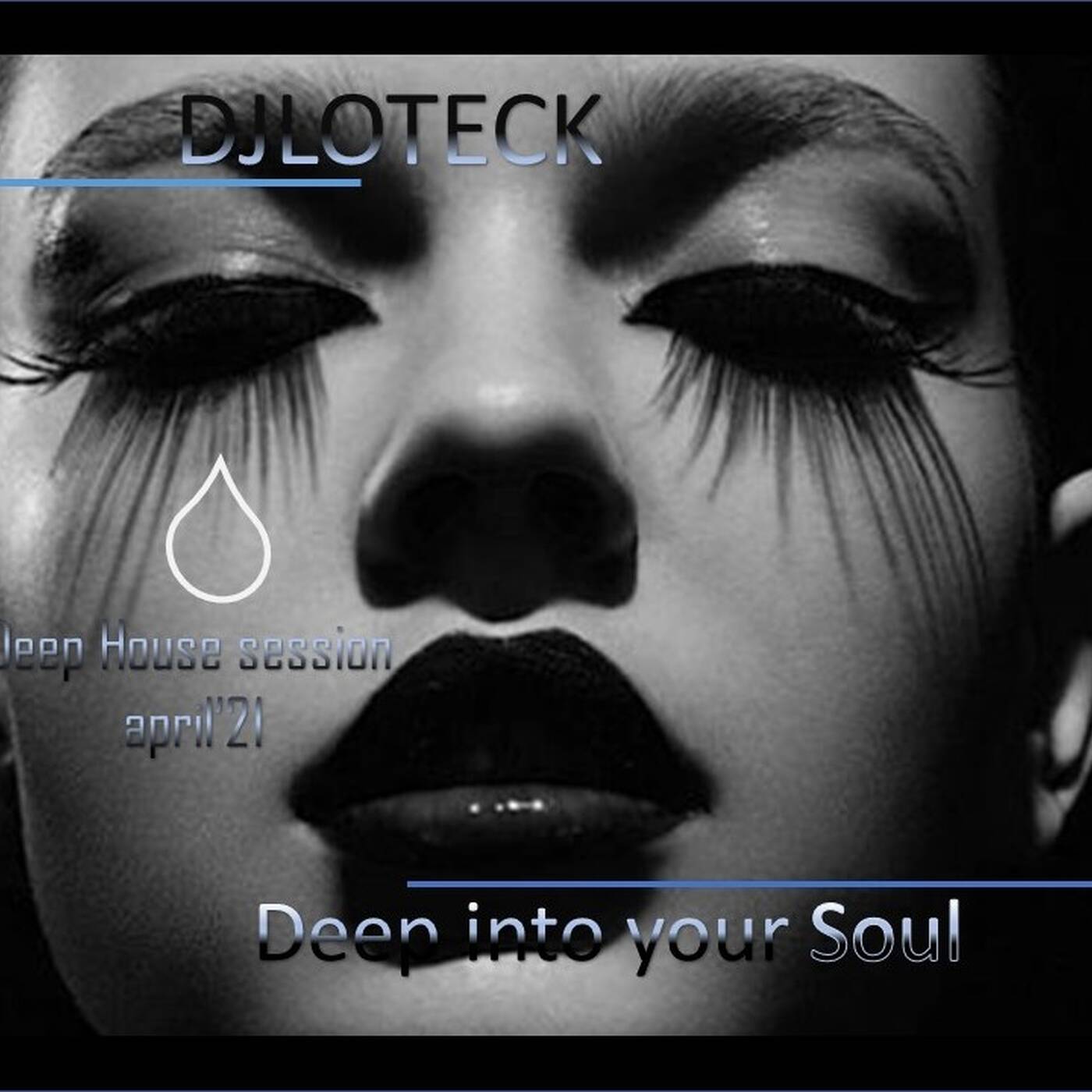 Deep into your Soul livesession 2021-04-10 episode artwork