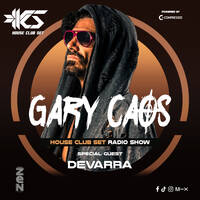 House Club Set Radio 727 - Gary Caos with Devarra by House Club Set