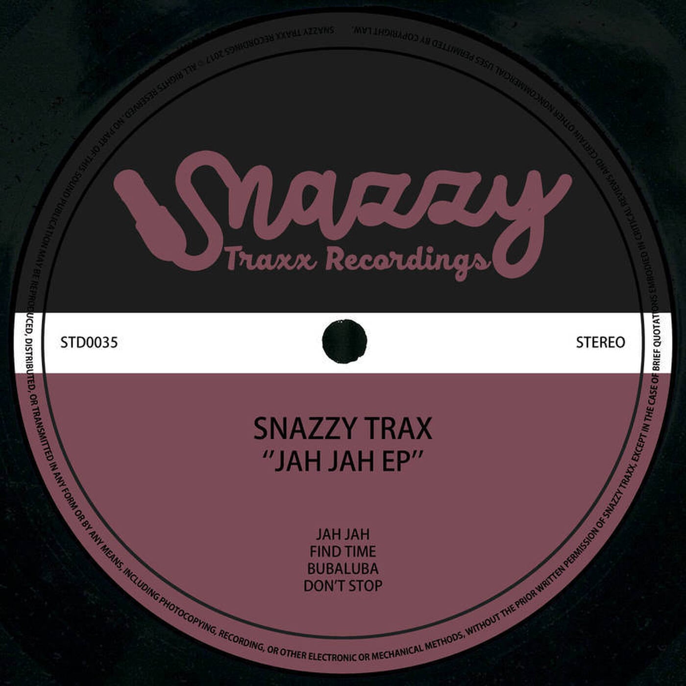 SNAZZY TRAX - JAH JAH EP
