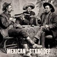 Mexican Standoff ::: meistsonnig viewpoint by meistsonnig