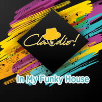 In My Funky House Vol : 65 by Claudio!