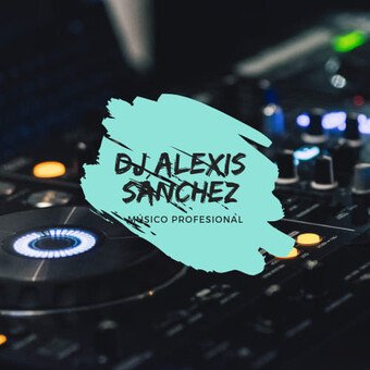 Dj Alexis S&aacute;nchez El Original-Pucallpa-Peru