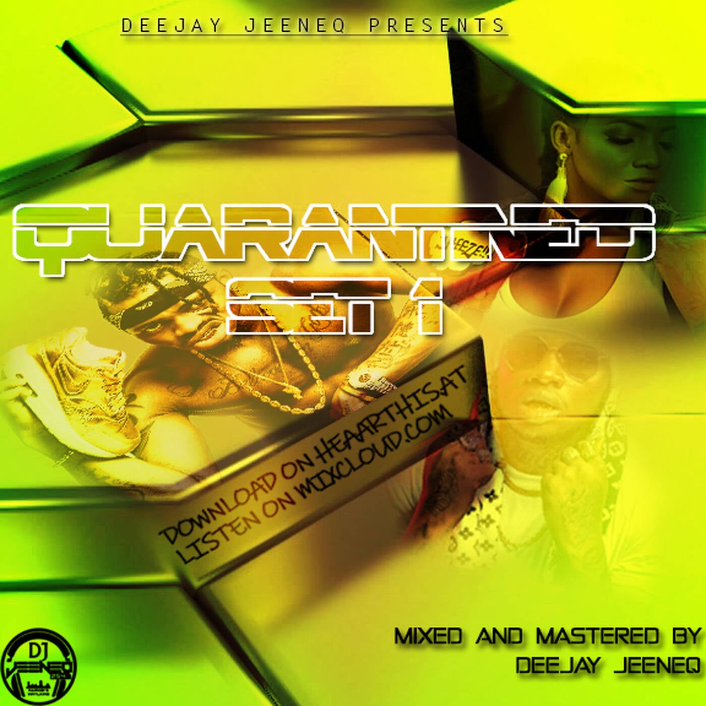 QUARANTINED SET 1-DJ JEENEQ