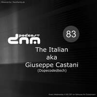 Digital Night Music Podcast 083 mixed by The Italian aka Giuseppe Castani by Toxic Family