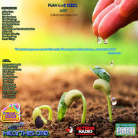 planting seeds ps006 "If I don't see you no more in this world..." by Mike Marrone