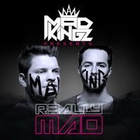 MAD KINGZ - #reallyMAD 08 (PODCAST) by MAD KINGZ