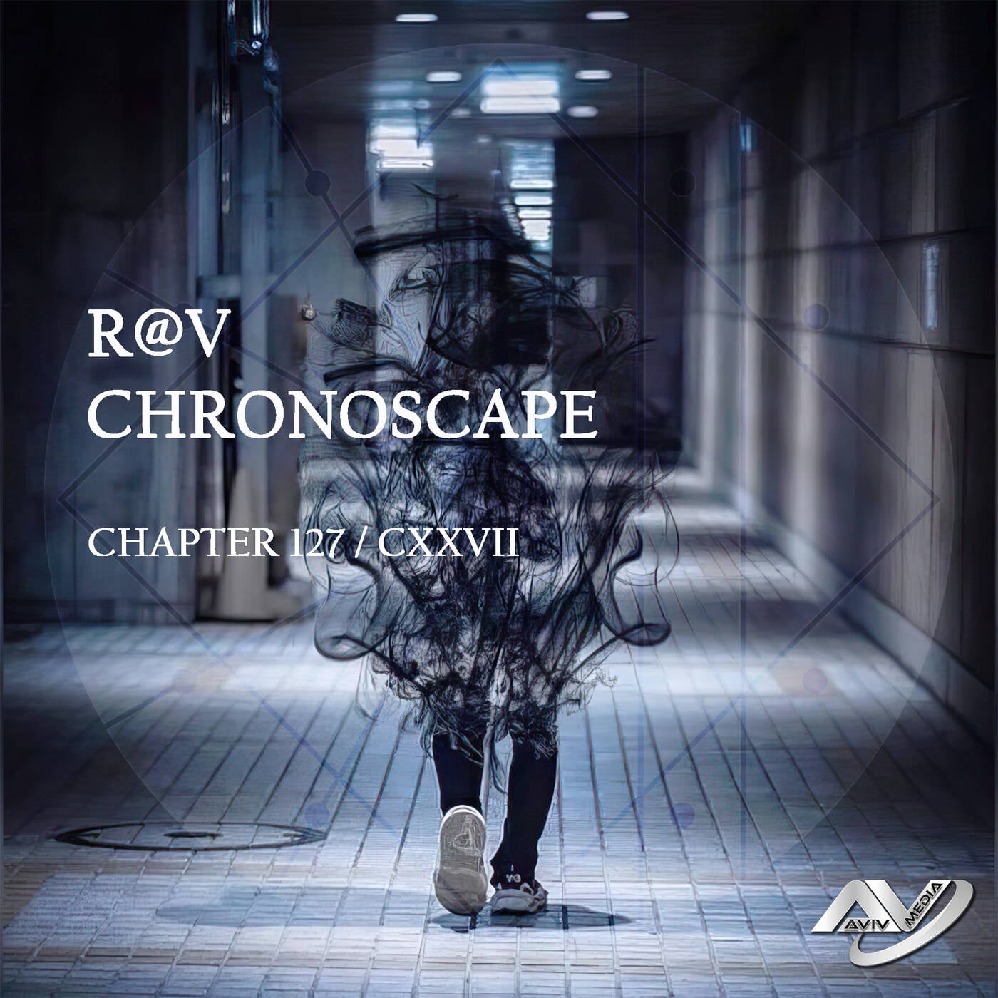 R@V - ChronoScape Chapter 127 // CXXVII episode artwork