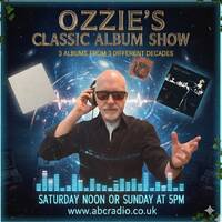 OZZIE'S CLASSIC ALBUM SHOW