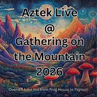 Aztek Live @ Gathering on the Mountain by Aztek®