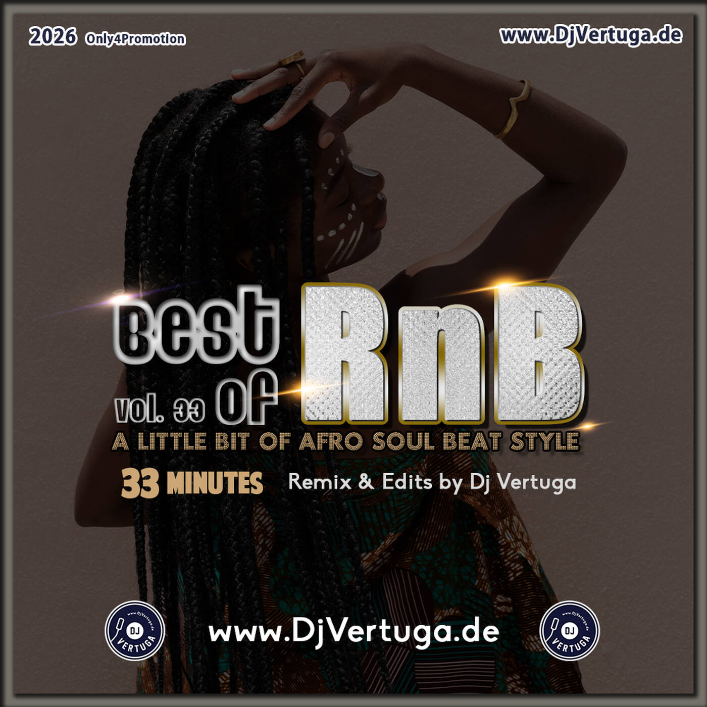 Dj Vertuga - Best of R&B 33 (A little bit of Afro Soul Beat Style)
