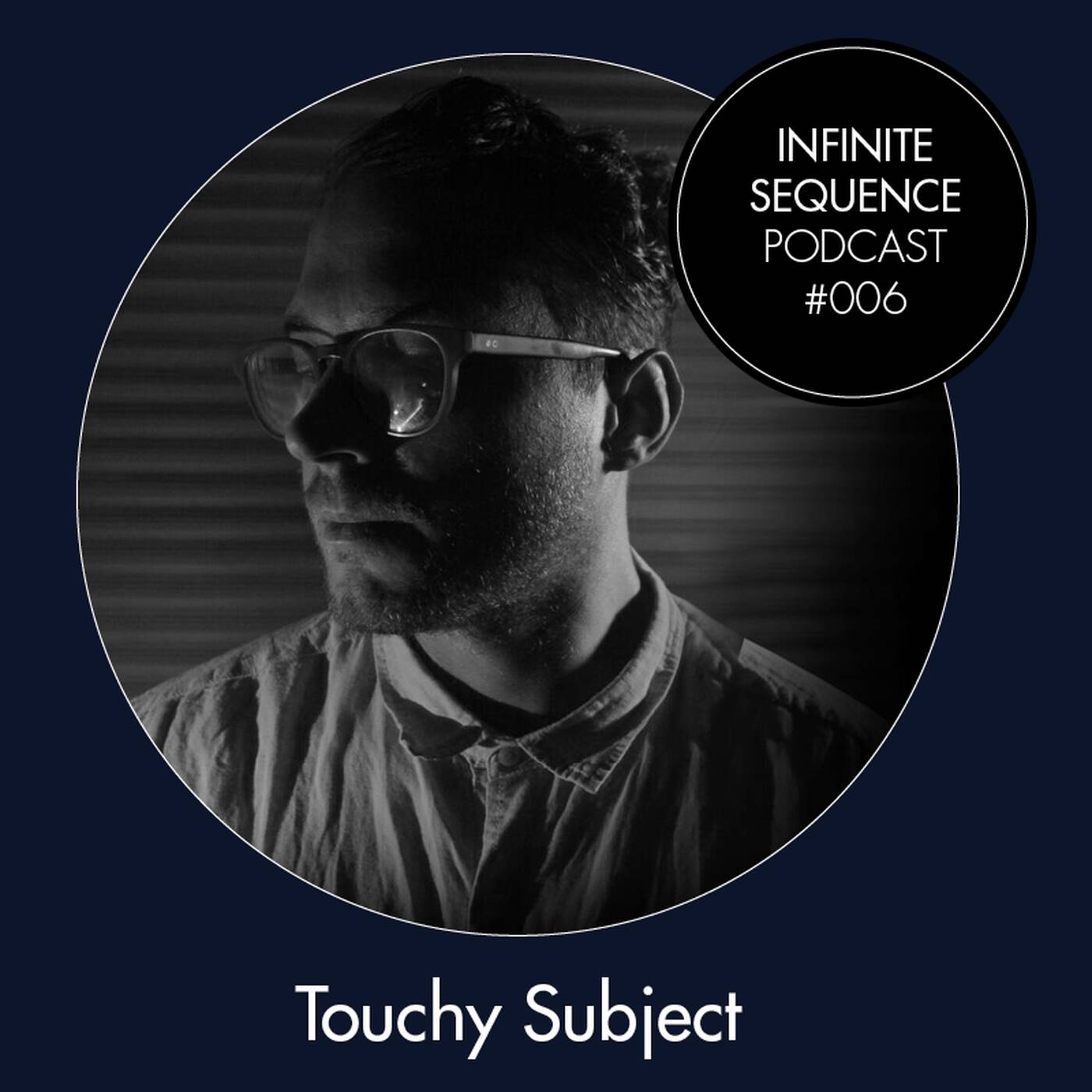Infinite Sequence Podcast #006 - Touchy Subject (Astrophonica / Medallion Sounds, London) thumbnail