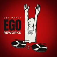 Der Papst &ndash; EGO (Reworks 2026)