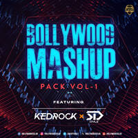 Bollywood Mashup Pack Vol.1 - KEDROCK &amp; SD Style