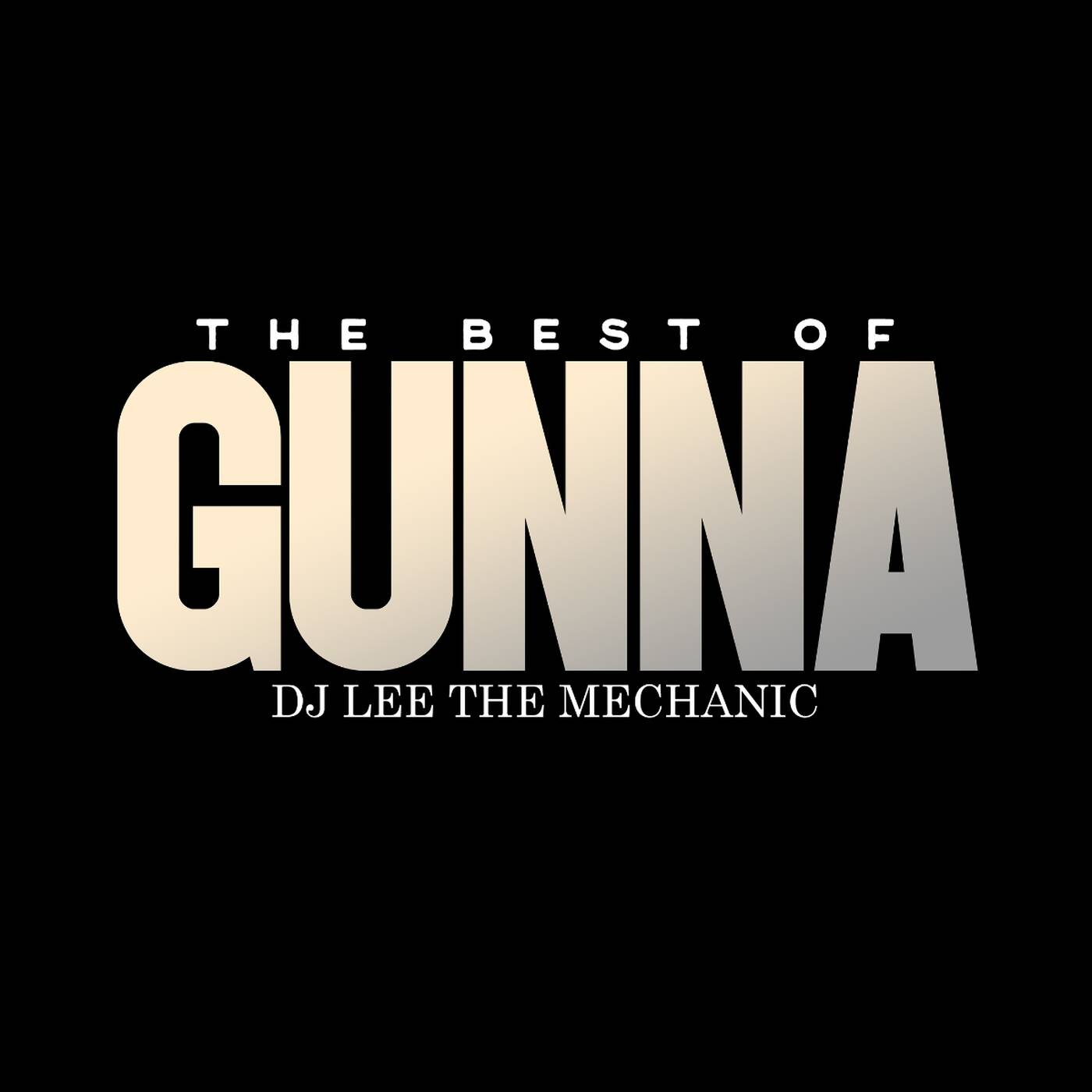 THE BEST OF GUNNA | Greatest Hits Mix | DJ LEE THE MECHANIC