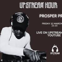 Upstream Hour Jam Session 023 With PROSPER PRAW by UpStream Music SA
