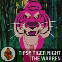 TiPsy Tiger @ The Warren by OmBabush