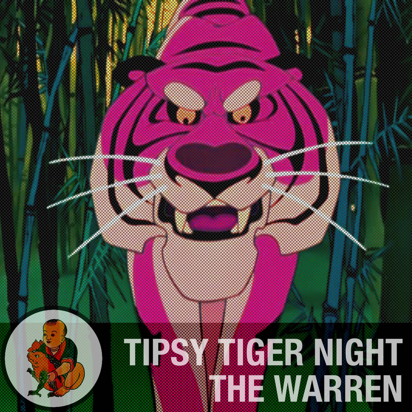 TiPsy Tiger @ The Warren episode artwork