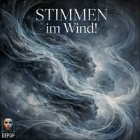 Stimmen im Wind by DEPOP