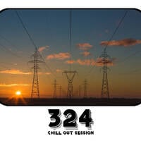 Zoltan Biro - Chill Out Session 324 by Zoltan Biro