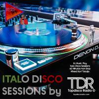 Music Play Programa 264 Topdisco Radio Sessions Italo 06 by Topdisco Radio