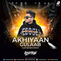 Akhiyaan Gulaab (Remix) - Electrox by All Indian DJs Drive